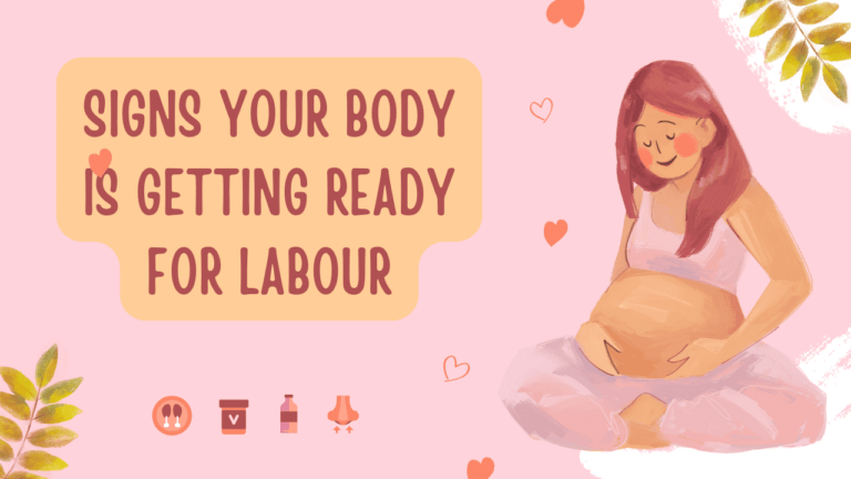 signs your body is getting ready for labor